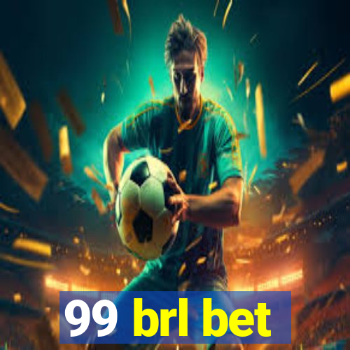 99 brl bet